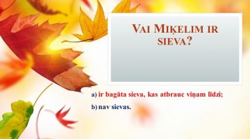 Izglītojoša un izklaidējoša viktorīna par Miķeļiem ir noslēgusies! 