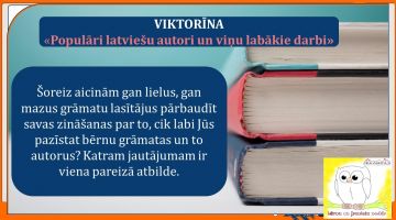Viktorīna «Populāri latviešu autori un viņu labākie darbi» ir noslēgusies!