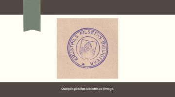 Foto mirkļi – Jēkabpils novada Galvenās bibliotēkas vēsture 1924.-1959.
