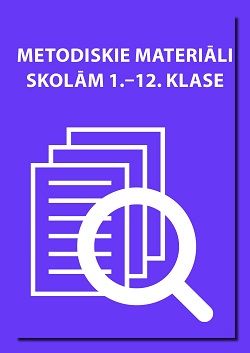 Metodiskie materiāli skolām