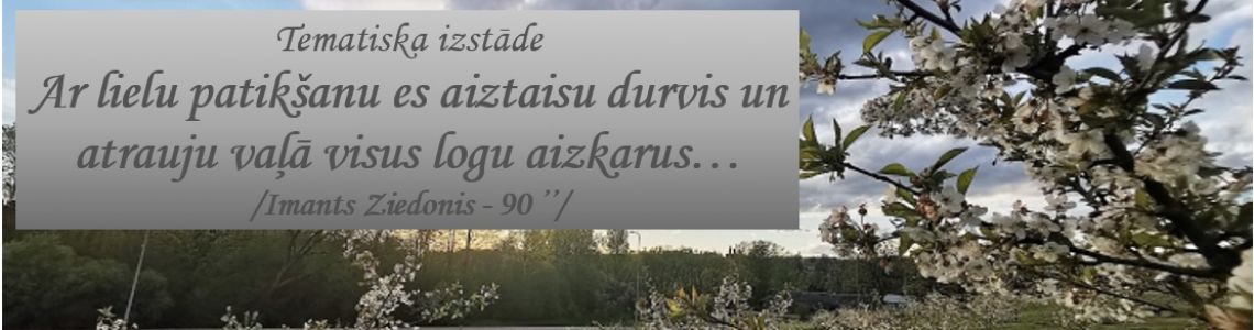 Tematiska izstāde “Ar lielu patikšanu es aiztaisu durvis un atrauju vaļā visus logu aizkarus… ’’
