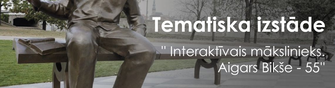 Tematiska izstāde  ''Interaktīvais mākslinieks''  