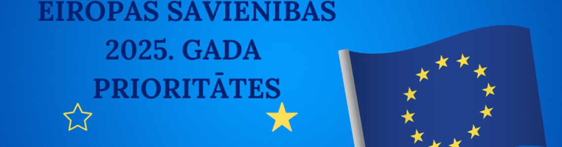 ESIP tematiska izstāde: Eiropas Savienības 2025. gada prioritātes