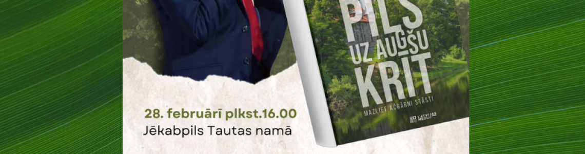 Andra Grīnberga grāmatas “Pils uz augšu krīt” atvēršana un autora 85 gadu jubilejas pasākums