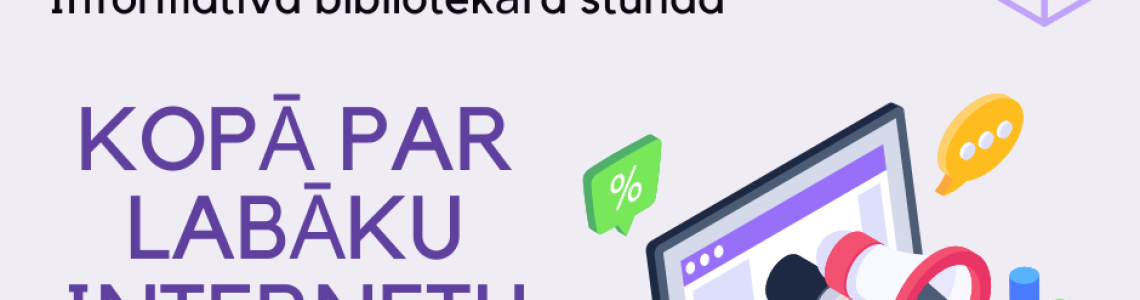 Informatīva bibliotekāra stunda ‘’Vispasaules Drošāka interneta diena 2025’’ 
