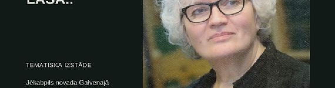 Literāri tematisks cikls 3. izstāde ‘’Ko lasa latviešu rakstnieki? ’’ 