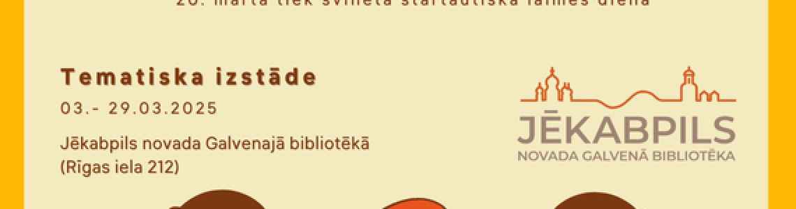 Tematiska izstāde “Laime ir mirklis, kad tu saproti, ka esi laimīgs.” / Rainis /