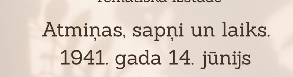  Tematiska izstāde: 
