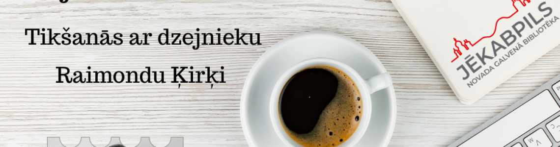  Tikšanās ar dzejnieku Raimondu Ķirķi
