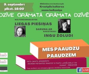 Projekta “Dzīve grāmatā, grāmata dzīvē” trešā saruna “Mēs paaudžu paaudzēm”