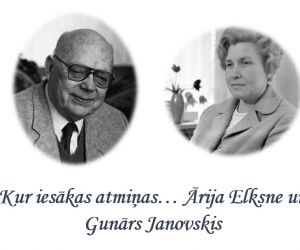 Tematiska izstāde: “Kur iesākas atmiņas… Ārija Elksne un Gunārs Janovskis”
