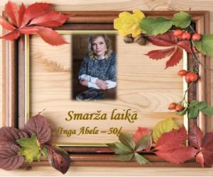 Tematiska izstāde  ‘’ Smarža laikā. Inga Ābele – 50’’