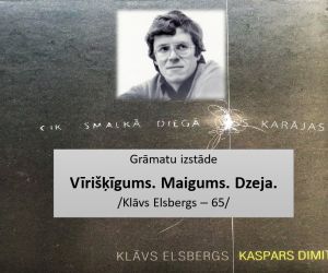 Grāmatu izstāde: Vīrišķīgums. Maigums. Dzeja. 