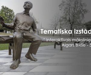 Tematiska izstāde  ''Interaktīvais mākslinieks''  
