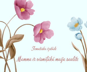  Tematiska izstāde: 