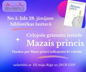 Ceļojoša grāmatu izstāde  “Mazais princis” 
