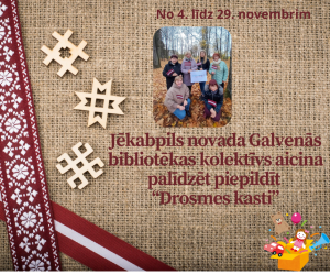 Aicinām palīdzēt piepildīt  “Drosmes kasti”