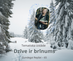 Tematiska izstāde: Dzīve ir brīnums