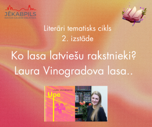 Literāri tematisks cikls 2. izstāde ‘’Ko lasa latviešu rakstnieki? Laura Vinogradova lasa..’’ 