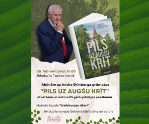 Andra Grīnberga grāmatas “Pils uz augšu krīt” atvēršana un autora 85 gadu jubilejas pasākums