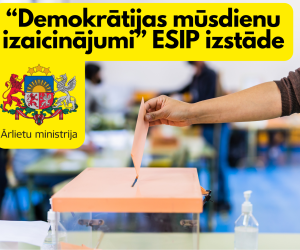 ESIP tematiska izstāde “Demokrātijas mūsdienu izaicinājumi” 