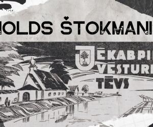 Novadpētniecības izstāde “Arnolds Štokmanis. Jēkabpils vēstures tēvs” 