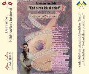 Katerynas Baranovas gleznu izstāde ‘’Kad sirds klusi dzied’’  