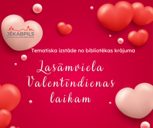  Tematiska izstāde no bibliotēkas krājuma 