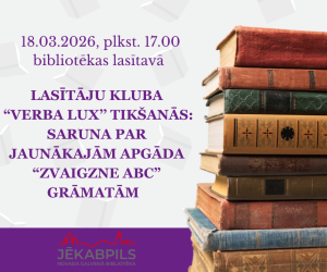 Lasītāju kluba  ‘’Verba Lux’’tikšanās: saruna par jaunākajām apgāda “Zvaigzne ABC” grāmatām 