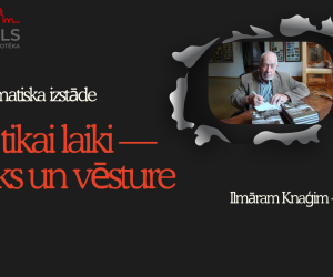 Tematiska izstāde no bibliotēkas krājuma  “Ne tikai laiki — cilvēks un vēsture” 