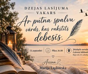Dzejas pēcpusdiena ar Mariju Lapkovsku “Ar putna spalvu vārds, kas rakstīts debesīs” 