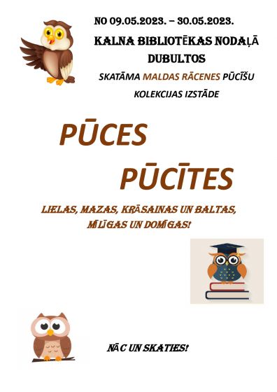 Kalna bibliotēkas nodaļā Dubultos Maldas Rācenes pūcīšu kolekcijas izstāde