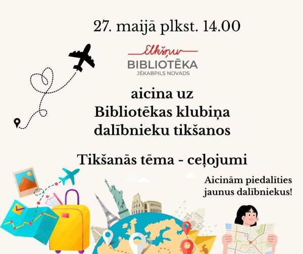 27.maijā plkst. 14.00 Elkšņu bibliotēkas klubiņa dalībnieku tikšanās