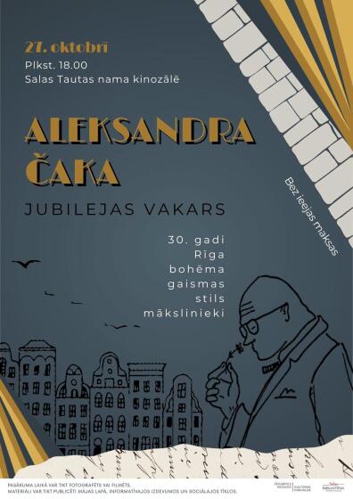 Salas bibliotēka sadarbībā ar Salas Tautas namu 27.oktobrī plkst. 18.00 aicina uz Aleksandra Čaka jubilejas vakaru