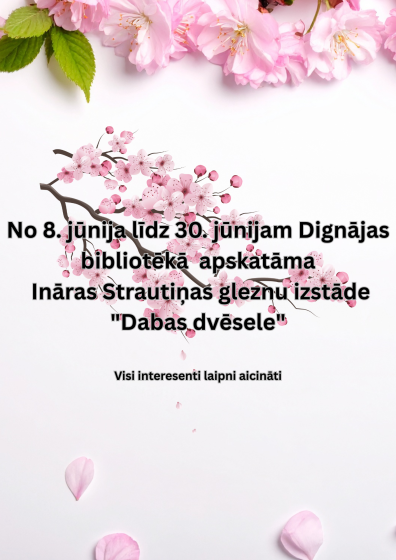 Dignājas bibliotēkā apskatāma Ināras Strautiņas foto izstāde