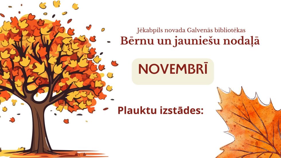 Bērnu un jauniešu nodaļa novembrī piedāvā!