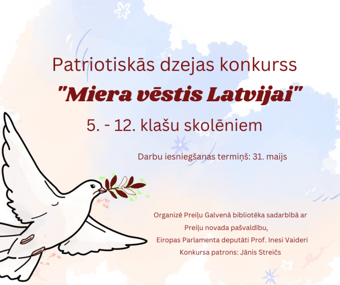 Patriotiskās dzejas konkurss 5. - 12. klašu skolēniem “Miera vēstis Latvijai”