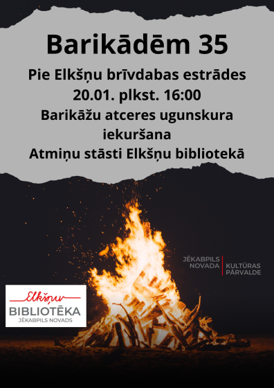 Elkšņu bibliotēka 20.janvārī plkst. 16.00 aicina uz Barikāžu atceres ugunskura iekuršanu