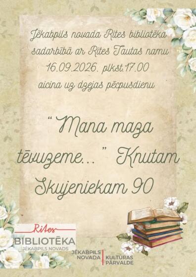Rites bibliotēka 16.septembrī plkst. 17.00 aicina uz dzejas pēcpusdienu Knutam Skujeniekam-90