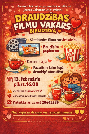 Draudzības filmu vakars bibliotēkā!