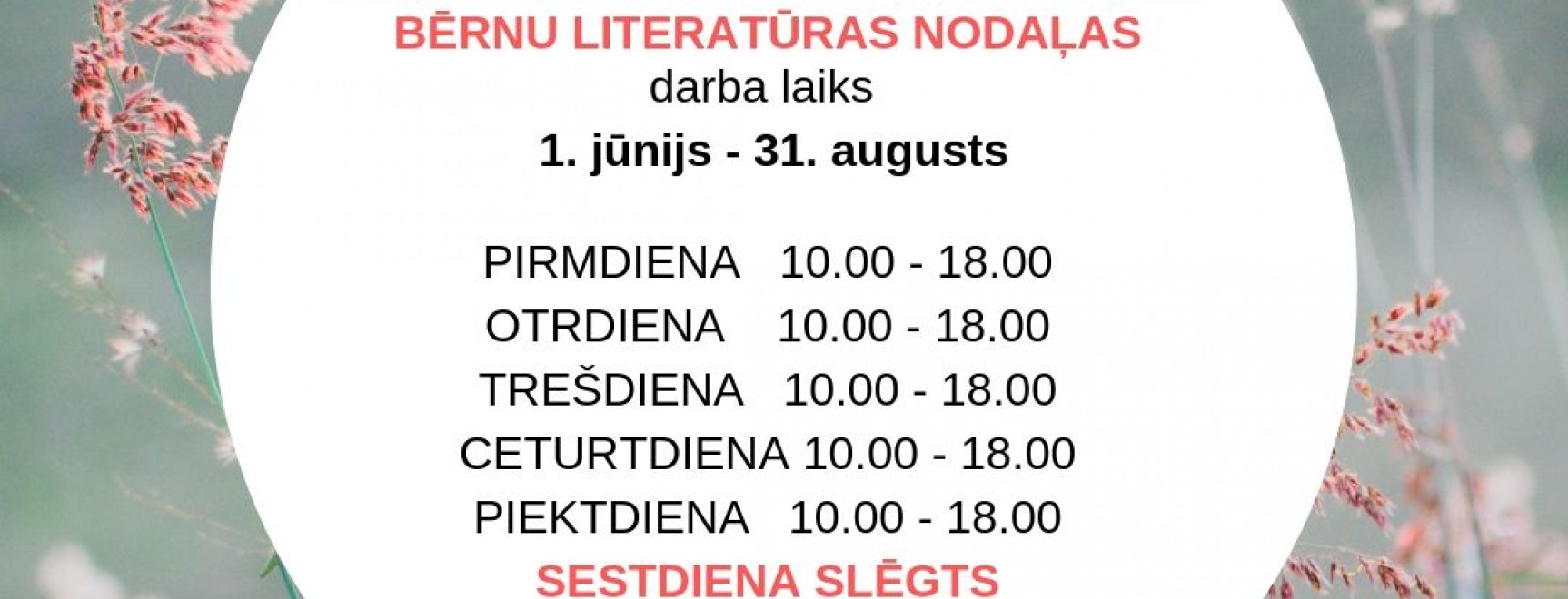 Darba laiks vasarā!
