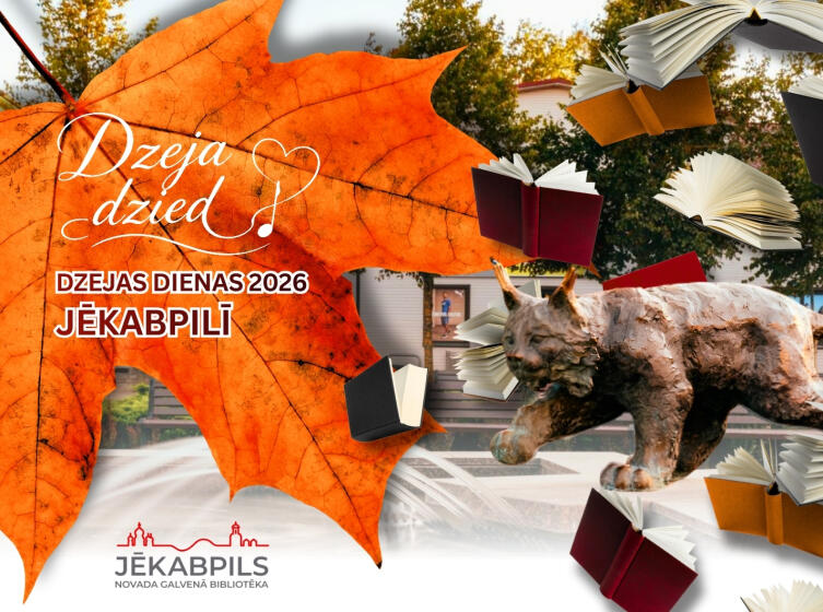 DZEJAS DIENAS 2026 JĒKABPILĪ – “DZEJA DZIED”