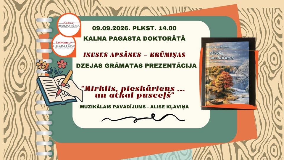 Kalna bibliotēka sadarbībā ar Leimaņu bibliotēku 9.septembrī plkst. 14.00 aicina uz tikšanos ar Inesi Apsāni-Krūmiņu