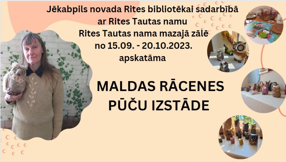 Rites bibliotēka aicina uz Maldas Rācenes pūcīšu izstādi