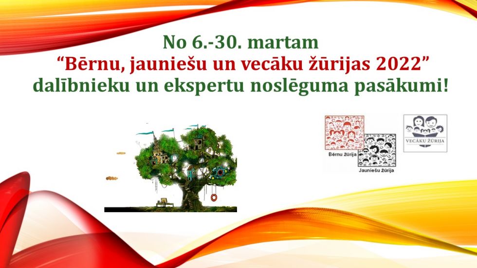 “Bērnu, jauniešu un vecāku žūrijas 2022” dalībnieku un ekspertu noslēguma pasākumi! 