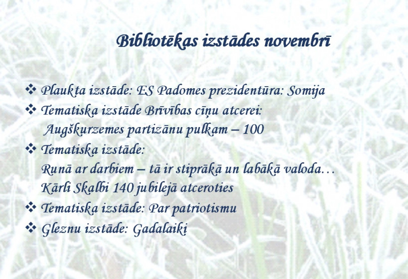 Bibliotēkas izstādes novembrī