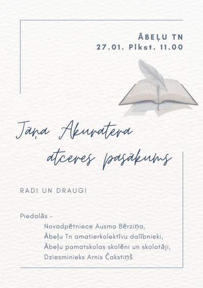 Ābeļu bibliotēka aicina 27.janvārī plkst. 11.00 uz Jāņa Akuratera atceres pasākumu