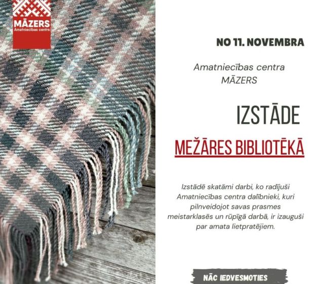 Līdz 6.decembrim Mežāres bibliotēkā skatāma 