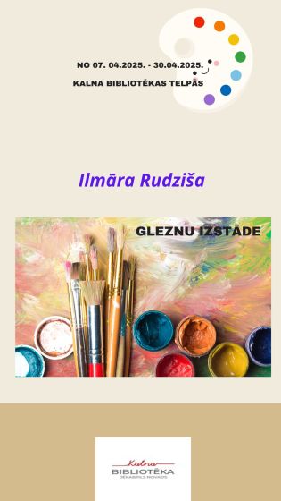 Kalna bibliotēkā no 7. līdz 30.aprīlim Ilmāra Rudziša gleznu izstāde