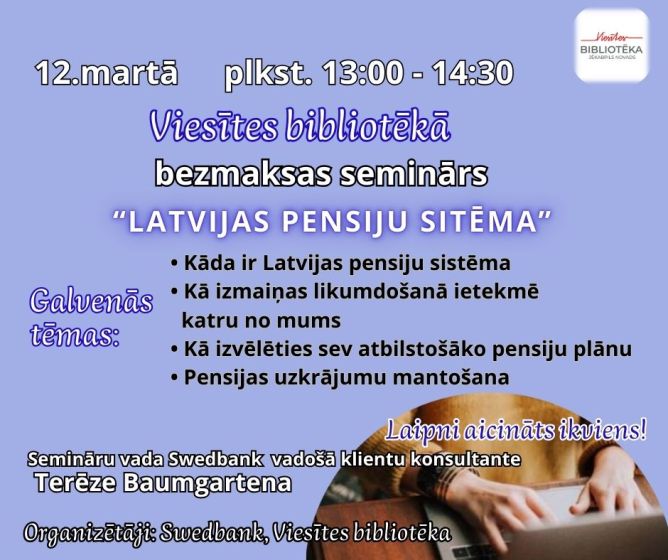 Viesītes bibliotēka 12.martā plkst. 13.00-14.30 aicina uz semināru 